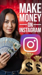 How Making Money on Instagram Reels